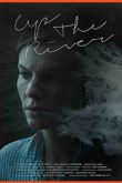 Постер Вверх по реке (2015)