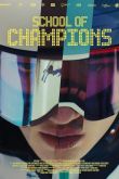 Постер Школа Чемпионов (2024)