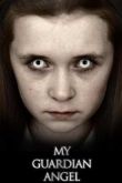 Постер Мой Ангел-Хранитель (2016)