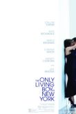 Постер Единственный живой парень в Нью-Йорке (2017)
