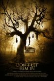 Постер Не впускай его (2011)
