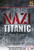 Постер Нацистский «Титаник» (2012)