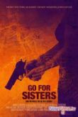 Постер Пойти за сестёр (2013)
