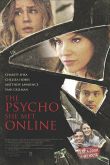 Постер Психопатка, с которой она познакомилась в сети (2017)