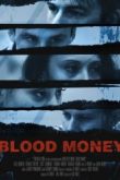 Постер Кровавые Деньги (2017)