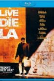 Постер Жить и умереть в Лос-Анджелесе (1985)