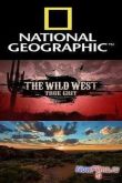 Постер National Geographic: Дикий Запад (2013) Все серии