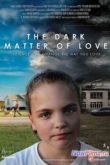 Постер Темная материя любви (2012)