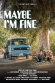 Постер Может, я в порядке (2018)