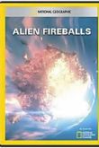 Постер С точки зрения науки. Огненные шары-пришельцы (2010)