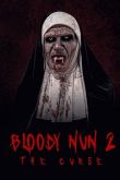 Постер Кровавая монахиня 2: Проклятье (2019)
