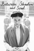 Постер Между тенью и душой (2020)