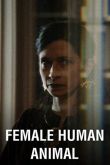 Постер Женщина Человек Зверь (2018)