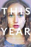 Постер Этой мой год (2018)