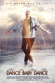 Постер Танцуй, детка, танцуй (2018)