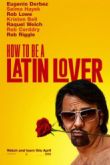Постер Как быть латинским любовником (2017)
