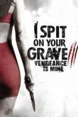 Постер Я плюю на ваши могилы 3 (2015)