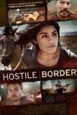 Постер Враждебная граница (2015)