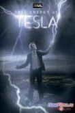 Постер Свободная энергия Теслы (2011)