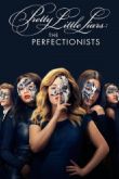 Постер Милые обманщицы: Перфекционистки (2019)