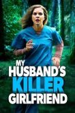 Постер Любовница-убийца моего мужа (2021)