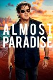 Постер Почти рай (1-2 Сезон)