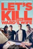 Постер Убьём жену Уорда (2014)