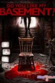 Постер Вам нравится мой подвал? (2012)