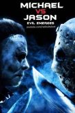 Постер Майкл против Джейсона: зло возвращается (2019)