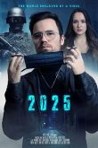 Постер 2025: Мир, который поработил вирус (2021)