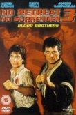 Постер Не отступать и не сдаваться 3: Братья по крови (1990)