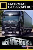 Постер National Geographic. Мегазаводы. Грузовики Мерседес (2011)