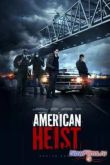 Постер Ограбление по-американски (2014)