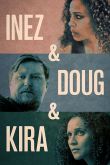 Постер Инес, Даг и Кира (2019)