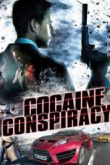 Постер Кокаиновый заговор (2016)