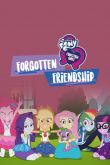 Постер Девочки из Эквестрии. Забытая дружба (2018)