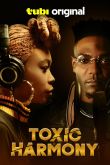 Постер Токсичная гармония (2024)