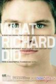 Постер Что сделал Ричард (2012)