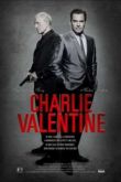 Постер Чарли Валентин (2009)