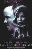 Постер Найди меня, если сможешь / Приди и найди меня (2016)