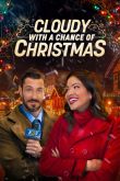 Постер Облачно, возможны осадки в виде Рождества (2022)