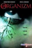 Постер Организм (2008)