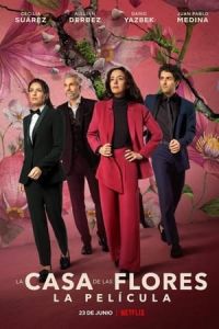 Дом цветов: Фильм (2021) Дом цветов: Фильм (2021)