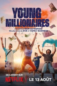 Юные миллионеры (2025) Юные миллионеры (2025)