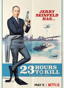 Джерри Сайнфелд: 23 часа, чтобы убить (2020)