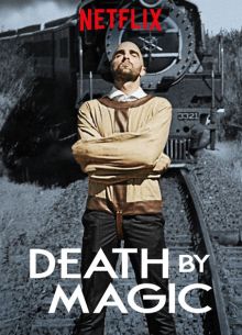 Смертельная магия (2018)
