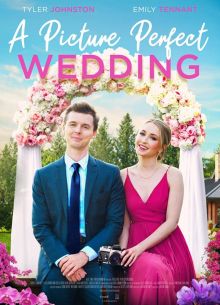 Свадьба с идеальными фотографиями (2021)