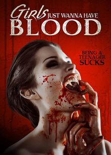 Тёлки-кровососки / Девчонки просто хотят крови (2019)