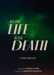 До жизни. После смерти (2022)