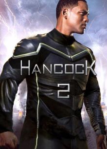 Хэнкок 2 (2026)